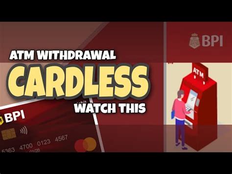 cardless withdrawal bpi.